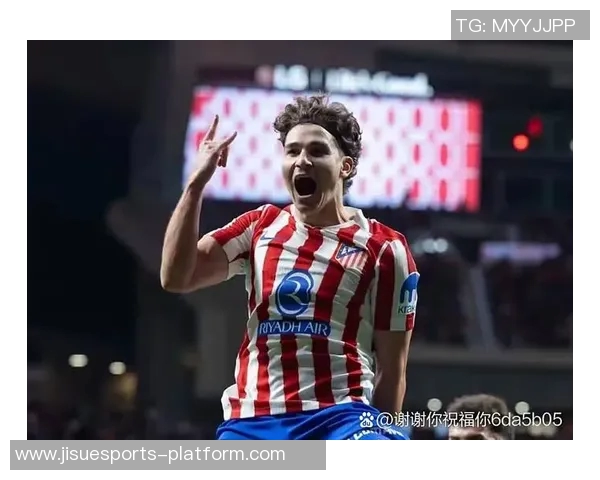 西甲惊天逆转马竞5-0莱比锡引发全场热议与分析